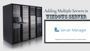 Add multiple Servers in Windows Server