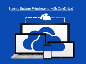 Backup Windows 10 with OneDrive