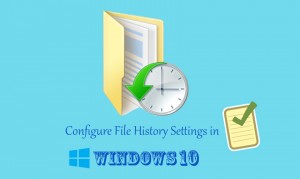 Configure File History Settings
