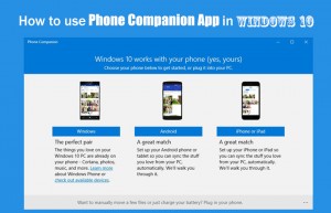 How to use Phone companion App in Windows 10